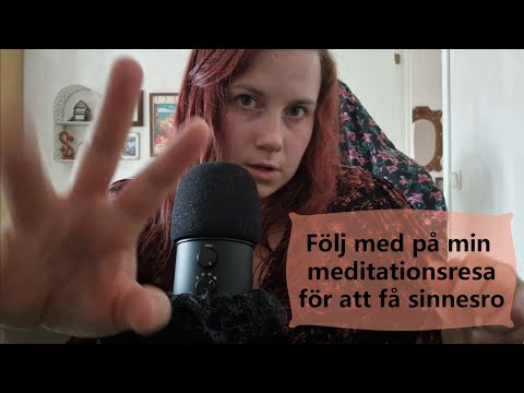Fast Roleplay ASMR på Svenska - tar med dig på meditationsresa för sinnesro. Personal attention