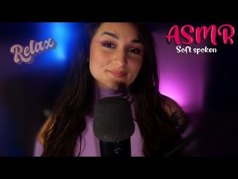 ASMR FRANÇAIS : SOFT SPOKEN, TOUT EN DOUCEUR 😍