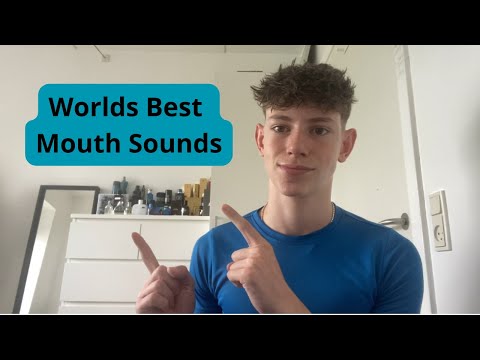 THE BEST MOUTH SOUNDS IN THE WORLD