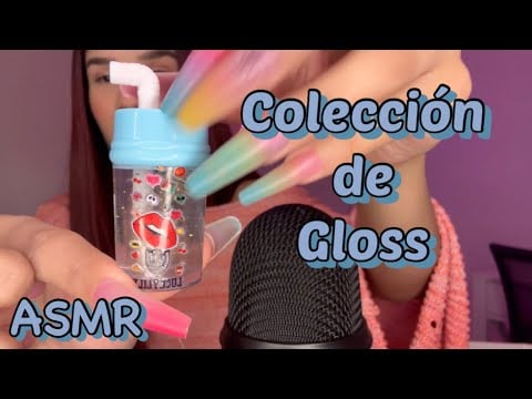Asmr te enseño mi colección de gloss y me los pruebo
