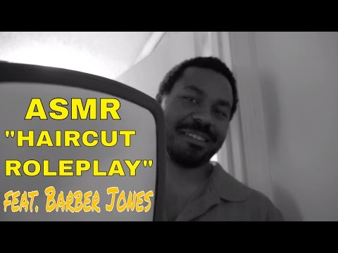 ASMR Haircut Roleplay BARBER JONES Hair Combing, Hair Brushing & Hair Cutting with Scissors BINAURAL