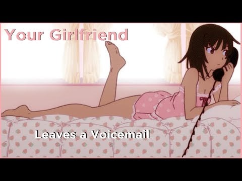 [F4M] | Voicemail from your Girlfriend! | [Loving] [Missing you]