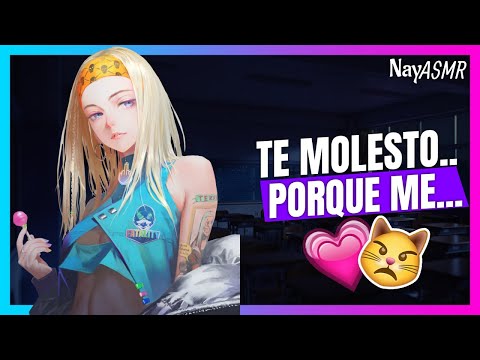 ASMR - CHICA bully se te DECLARARÁ su AMOR - Roleplay en español - NayASMR