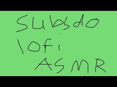 SUBS DO LOFI ASMR (30k spezial)