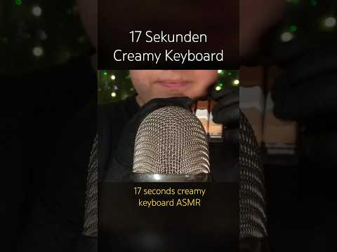 17 Sekunden Creamy Keyboard 🤍 #asmr