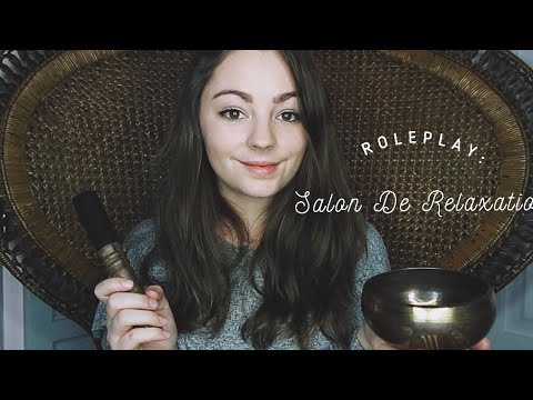 ASMR FRANCAIS ♡ Roleplay - Salon de Relaxation (multi déclencheurs) ♡