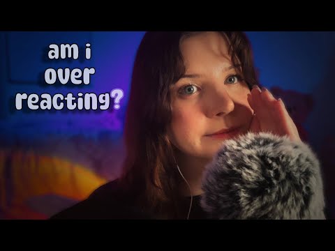 asmr | am i overreacting? 💭 reddit stories soft whisper