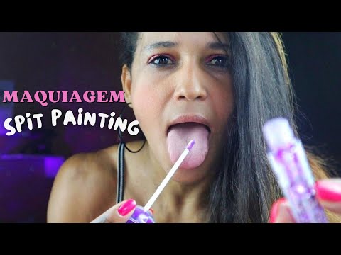 ASMR  fast & aggressive  Spit painting - Maquiando voce  💄👅💦