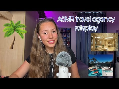 ASMR luxury travel agency roleplay