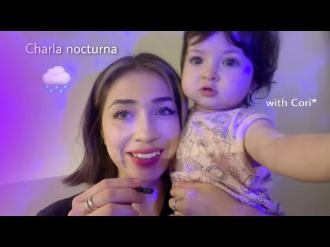 ASMR ARGENTINA 🇦🇷 Charla Nocturna con Cori 🌙 * LLUVIA DE FONDO * 🌧