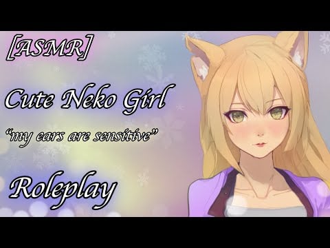 [ASMR] Cute And Shy Neko Girl Roleplay