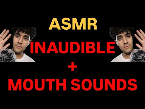 ASMR Mouth sounds, inaudible y visual de manos 