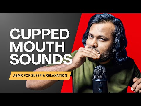 ASMR Cupped Mouth Sounds