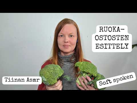 ASMR Suomi - Ruokaostosten esittely, Soft spoken