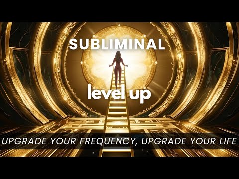 LEVEL UP Subliminal 🚀 Confidence, Abundance, Glow-Up Energy ✨