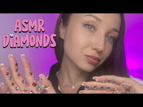 ASMR DIAMONDS 💎