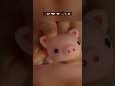 Piggy Massage #asmr