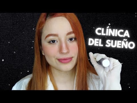 DOCTORA TE AYUDA A DORMIR | CLÍNICA DEL SUEÑO | RELAJACIÓN GUIADA | ROLEPLAY MÉDICO | ASMR Español
