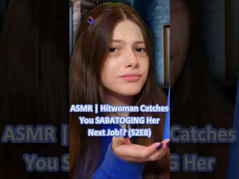 ASMR | Hitwoman Catches You SABATOGING Her Next Job!? (S2E8) ─♡─ #asmr #asmrroleplay #comedyasmr
