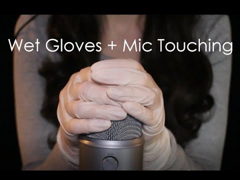 ASMR Wet Hands in Gloves and Mic Touching (No Talking)