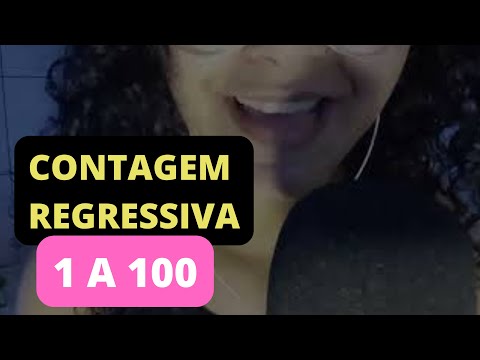 CONTAGEM REGRESSIVA DE 1 A 100 / ASMR DOS INSCRITOS DE AGOSTO