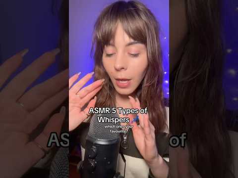 ASMR 5 Types of Whispers 💤 #asmrsounds #asmr #asmrshorts #tingles #relax #shortsfeed #viral