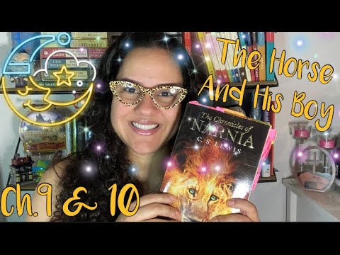 ASMR Reading Of “The Horse & His Boy” Ch.9 & 10 With Omy