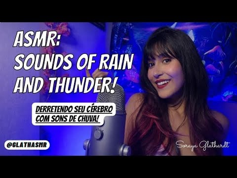ASMR | SOUNDS OF RAIN AND THUNDER | SONS DE CHUVA | NO TALKING | Glath ASMR