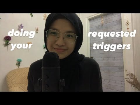ASMR DOING YOUR REQUESTED TRIGGERS ✨