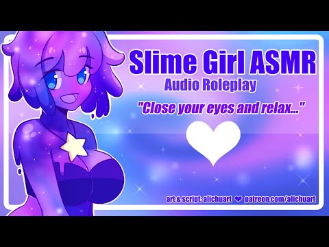 Slime Girlfriend Pampers You | ASMR Roleplay [F4A] [Monster Girl] [Slime] [Positive Affirmations]