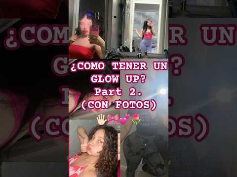 Como tener tu glow up girl🩷💓💕💗🎀🌸 ✨ #ootd #glowup #glowuptips #shorts #girls #grwm #viral #usa