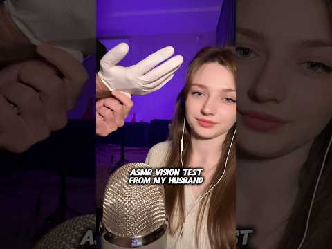 ASMR vision test from my husband #asmr #asmrsounds #asmrrelax #asmrsleep #relax #tingles #whispers