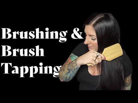 ASMR Brushing & Wood Brush Tapping - Soft Spoken