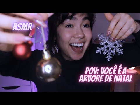 ASMR | DECORANDO a ARVORE de NATAL (mas VOCÊ é a árvore)