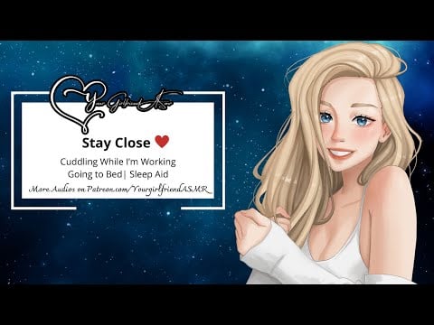 ASMR| Stay Close ❤️ [Resting on Me While I'm Working] [Going to Bed] [Sleep Aid]