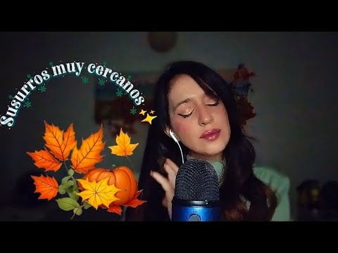 ASMR Susurros Muy Cercanos ✨ Te Cuido | Relajación Profunda para Dormir 😴 