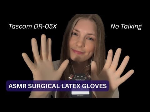 ASMR Simply Surgical Latex Gloves (No Talking, Tascam)