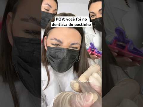 POV: você foi no dentista do postinho #shorts #humor #asmr