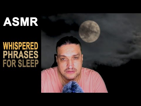 ASMR: 15 Relaxing Whispered Phrases to Help You Sleep Fast & Peacefully | ASMR relaxing whispers