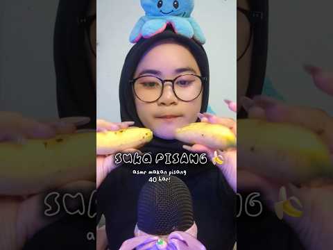 Makan PISANG 🍌 #asmrvideo #mukbang