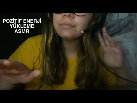 sana pozitif enerji yüklüyorum (enerji bankası) türkçe asmr