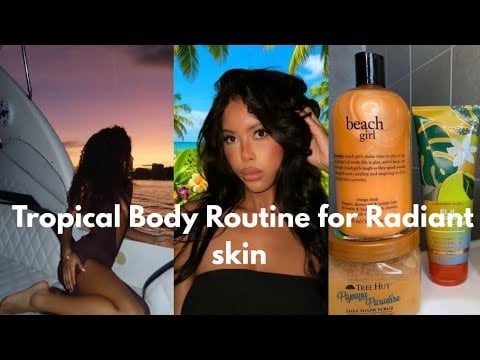 tropical body glow routine for radiant skin