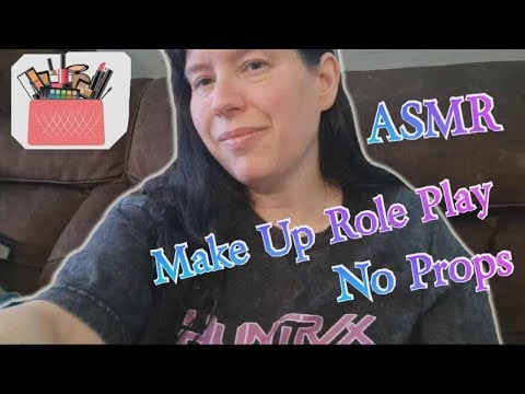 ASMR MAKE UP RP .. but with NO MAKE UP !!   ( no props asmr )