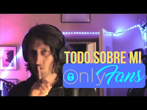 ASMR ⎜ Todo sobre mi ONLYFANS