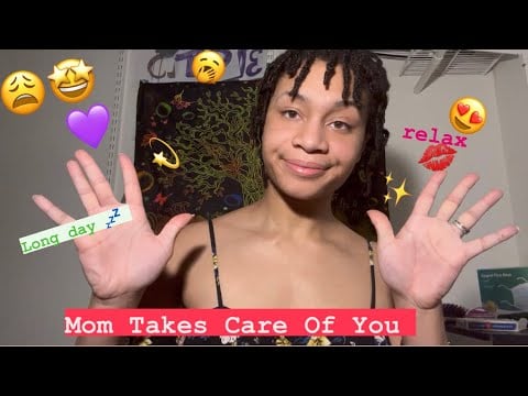 ASMR - MOM COMFORTS YOU