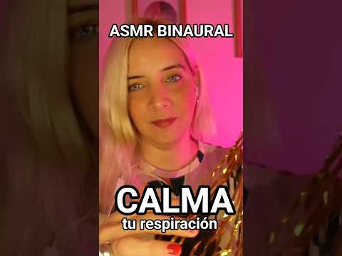 ASMR CALMA TU RESPIRACIÓN #asmr #asmrmeditación #asmrbinaural #asmrmeditaciónguiada #asmrrelax