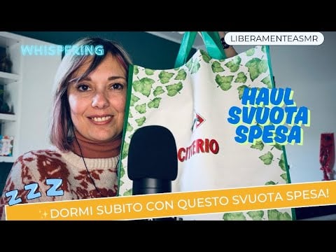 Asmr ita Intensewhispering Haul ✨Ti faccio addormentare con la mia spesa MD!✨#svuotalaspesa 
