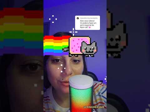 ASMR | Vídeo especial do Nyan cat 🌈 #shorts