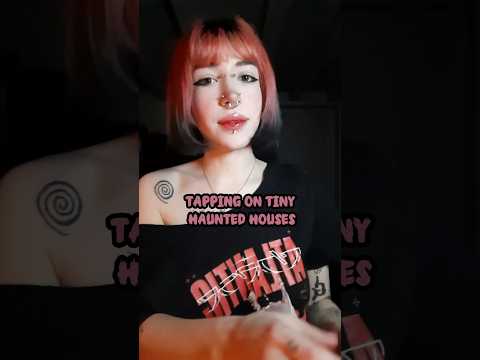 ASMR With Tiny Haunted Houses