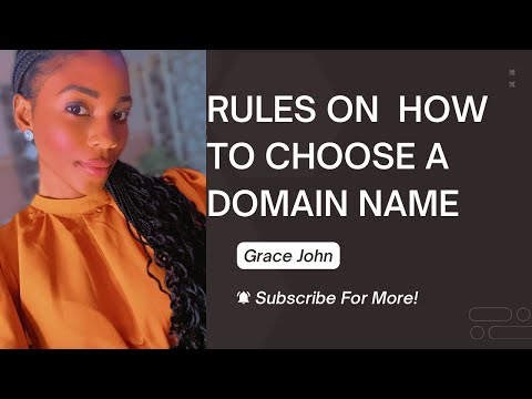 Grace John: rules on how to choose a domain name/ #vlog #content #trending